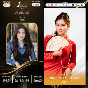 Top 10 cuộc thi Hoa hậu Tài Sắc Việt 2026 gọi tên Doanh nhân - Nghệ nhân dân gian Lê Thị Tú Top 10 cuộc thi Hoa hậu Tài Sắc Việt 2026 gọi tên Doanh nhân - Nghệ nhân dân gian Lê Thị Tú